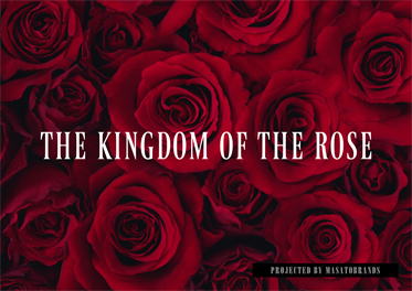 THE KINGDOM OF THE ROSE